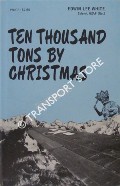 Ten Thousand Tons by Christmas by WHITE, Edwin Lee